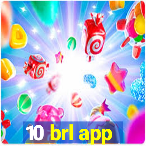 10 brl app